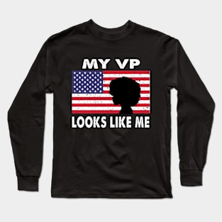 My VP looks like me Long Sleeve T-Shirt